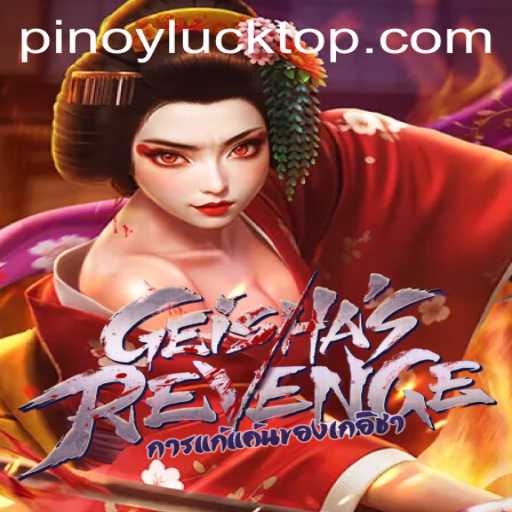 Exploring the Vibrant World of GeishasRevenge: A Pinoy Luck Adventure
